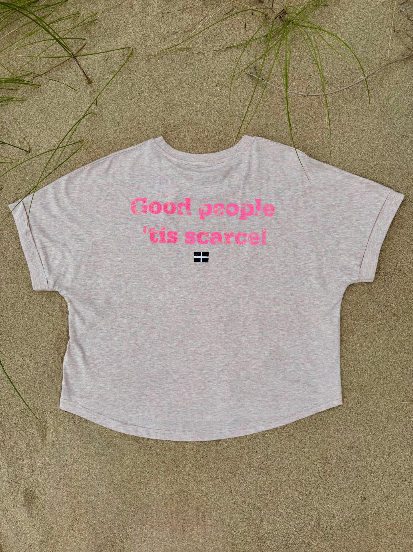 'GOOD PEOPLE 'TIS SCARSE!' WOMENS BOXY T-SHIRT - HEATHER MARL