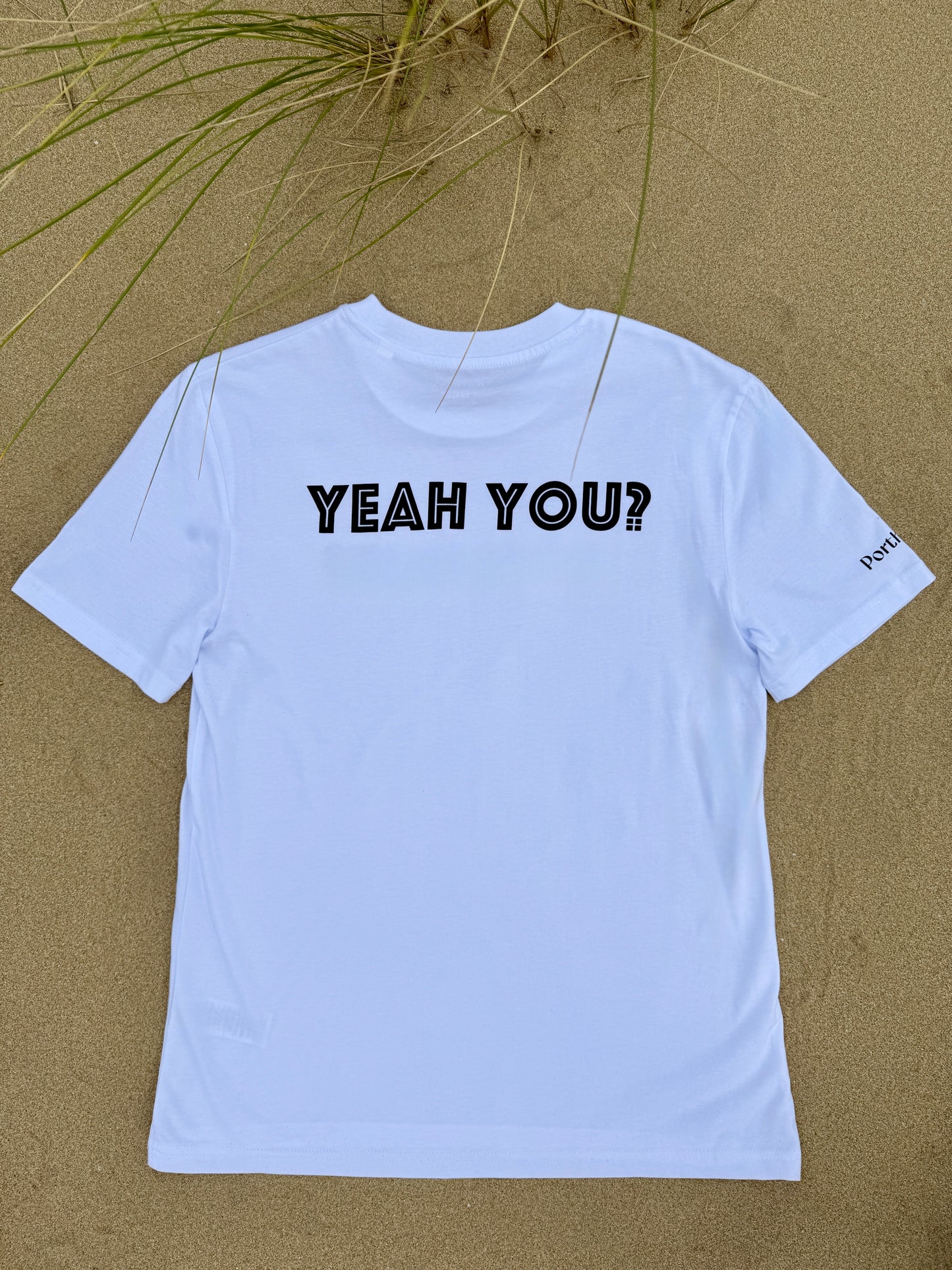 ALRIGHT? YEAH YOU? T-SHIRT - UNISEX WHITE